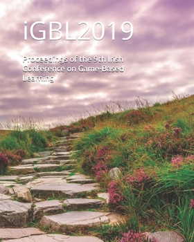 Paperback Proceedings of the 9th irish Conference on Game-Based Learning: iGBL2019 Book