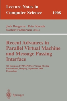 Paperback Recent Advances in Parallel Virtual Machine and Message Passing Interface: 7th European Pvm/Mpi Users' Group Meeting Balatonfüred, Hungary, September Book