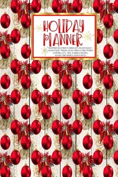 Holiday Planner: Red Holiday Floral Wood | Christmas | Thanksgiving | Calendar | Holiday Guide | Budget | Black Friday | Cyber Monday | Receipt Keeper ... Event Tracker | Christmas Card Address | Gift
