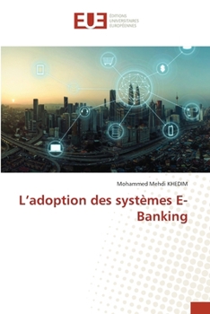 Paperback L'adoption des systèmes E-Banking [French] Book