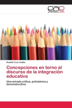 Paperback Concepciones en torno al discurso de la integración educativa [Spanish] Book