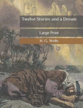 Paperback Twelve Stories and a Dream: Large Print Book