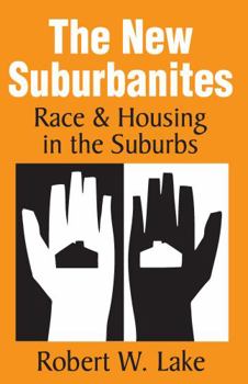 Paperback The New Suburbanites: Race and Housing in the Suburbs Book