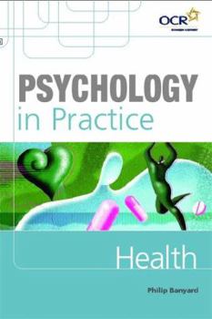 Paperback Psychology in Practice: Health Book