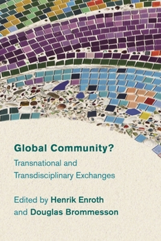 Paperback Global Community?: Transnational and Transdisciplinary Exchanges Book