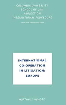 Paperback International Co-Operation in Litigation: Europe Book
