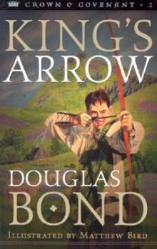 King's Arrow - Book #2 of the Crown and Covenant