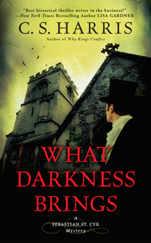 What Darkness Brings - Book #8 of the Sebastian St. Cyr