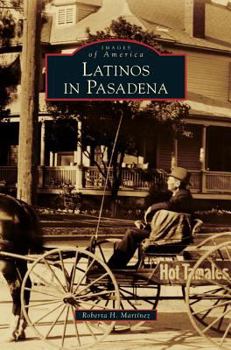 Hardcover Latinos in Pasadena Book
