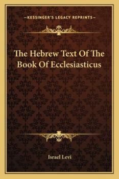 Paperback The Hebrew Text Of The Book Of Ecclesiasticus Book