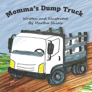 Paperback Momma's Dump Truck Book