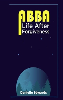 Paperback Abba: Life After Forgiveness Book