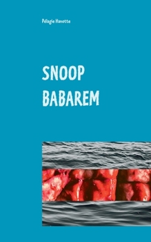 Paperback Snoop Babarem [French] Book