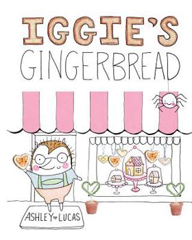 Paperback Iggie's Gingerbread Book
