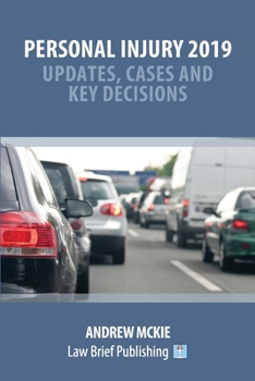 Paperback Personal Injury 2019 - Updates, Cases and Key Decisions Book