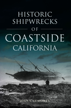 Paperback Historic Shipwrecks of Coastside California Book