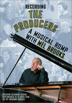 DVD Recording "The Producers": A Musical Romp with Mel Brooks Book