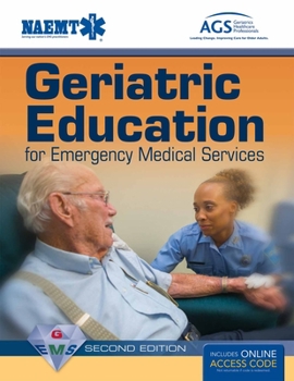 Paperback Geriatric Education for Emergency Medical Services (Gems) Book