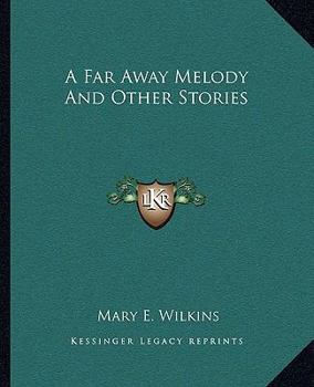 Paperback A Far Away Melody And Other Stories Book