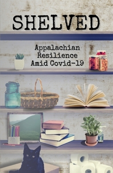 Paperback Shelved: Appalachian Resilience Amid COVID-19 Book