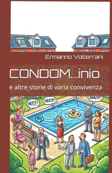 Paperback CONDOM...inio: e altre storie di varia convivenza [Italian] Book