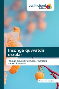 Paperback Insonga quvvatdir orzular [Uzbek] Book