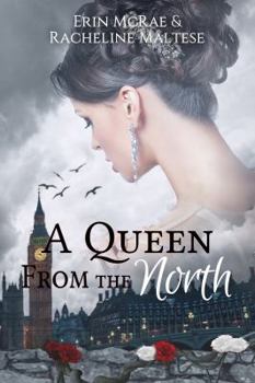 Hardcover A Queen from the North: A Royal Roses Book