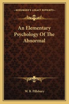 An Elementary Psychology Of The Abnormal