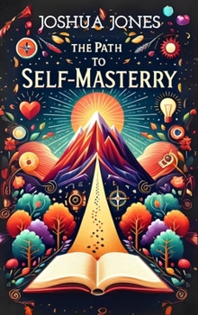 The Path to Self-Mastery B0CP5KR85J Book Cover