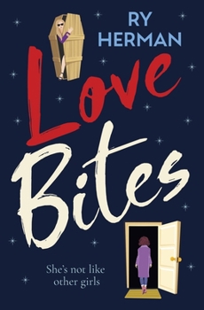 Love Bites: A Laugh-Out-Loud Queer Romance with a Paranormal Twist - Book #1 of the Love Bites
