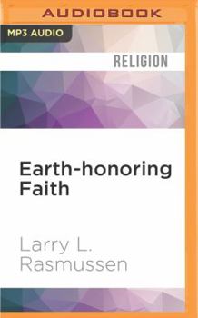 MP3 CD Earth-Honoring Faith: Religious Ethics in a New Key Book
