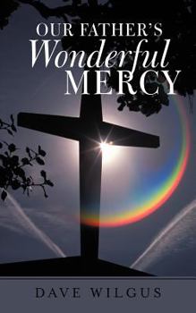 Paperback Our Father's Wonderful Mercy Book