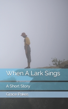 Paperback When A Lark Sings: A Short Story Book