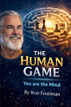 Paperback The Human Game: You Are the Mind Book