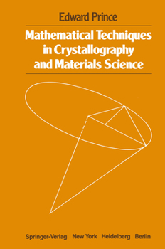 Hardcover Mathematical Techniques in Crystallography and Materials Science Book