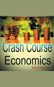 Paperback Crash Course Economics Book
