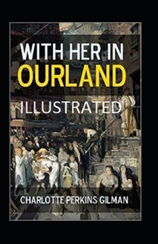With Her in Ourland Illustrated