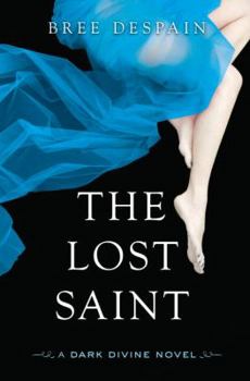 The Lost Saint - Book #2 of the Dark Divine