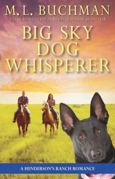 Paperback Big Sky Dog Whisperer: a Henderson Ranch Big Sky romance Book