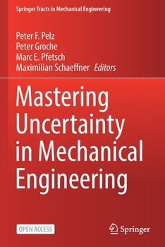 Paperback Mastering Uncertainty in Mechanical Engineering Book