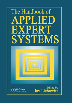 Paperback The Handbook of Applied Expert Systems Book