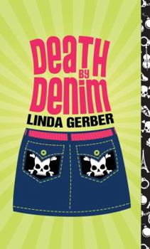 Death by Denim - Book #3 of the Death By Mysteries