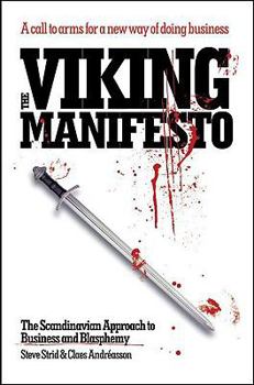Paperback The Viking Manifesto: The Scandinavian Approach to Business and Blasphemy Book