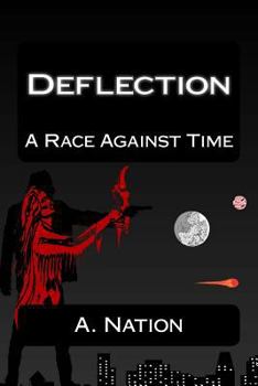 Deflection A Race Against Time - Book #2 of the Domino Sagas