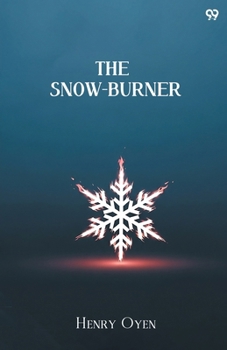 Paperback The Snow-Burner Book
