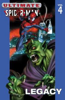 Paperback Ultimate Spider-Man - Volume 4: Legacy Book