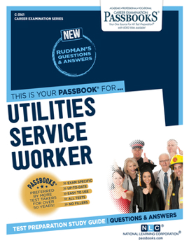 Paperback Utilities Service Worker (C-3161): Passbooks Study Guide Volume 3161 Book