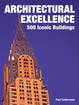 Hardcover Architectural Excellence: 500 Iconic Buildings Book