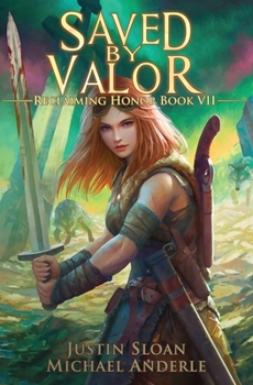 Saved by Valor - Book #7 of the Reclaiming Honor