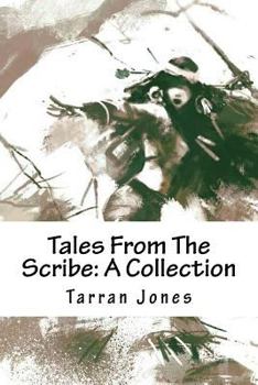 Paperback Tales From The Scribe: A Collection Book